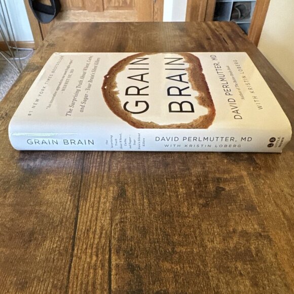 Grain Brain : The Surprising Truth about Wheat, Carbs, and Sugar--Your... - Picture 5 of 10